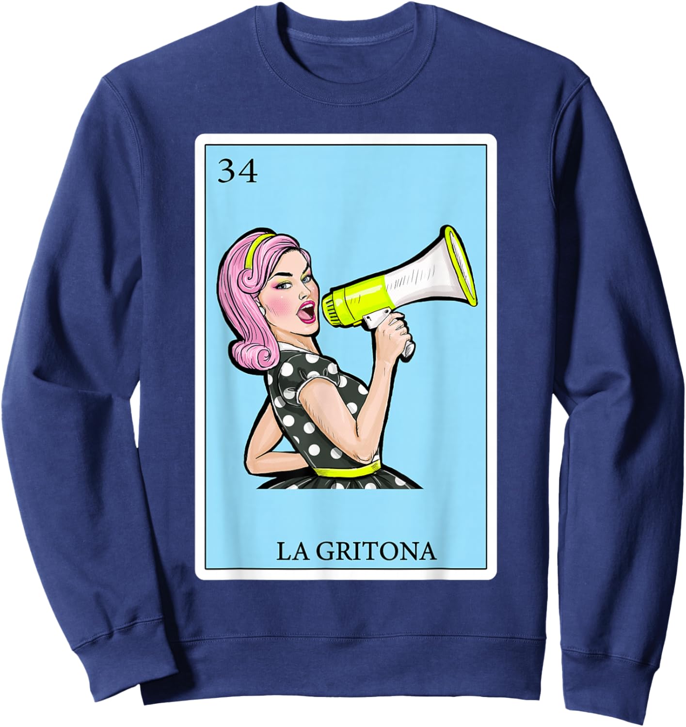 La Gritona Gifts Spanish-Mexican Bingo Card Latinas Sweatshirt - Sweatshirt | Navy