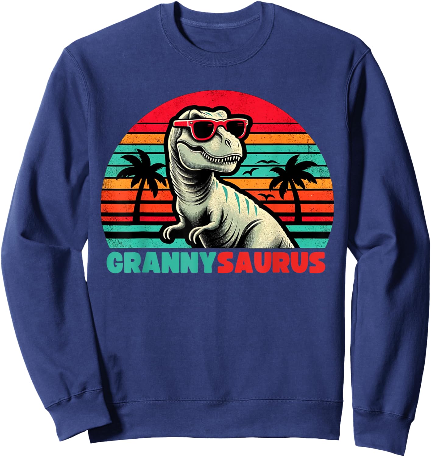Grannysaurus Funny T Rex Granny Saurus Dinosaur Family Sweatshirt - Sweatshirt | Navy