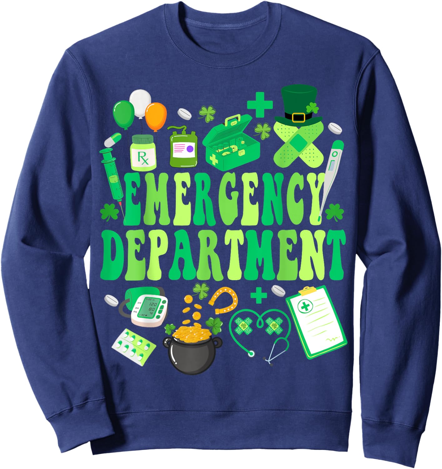 Emergency Department St Patricks Day Emergency Room Nurse Sweatshirt - Sweatshirt | Navy