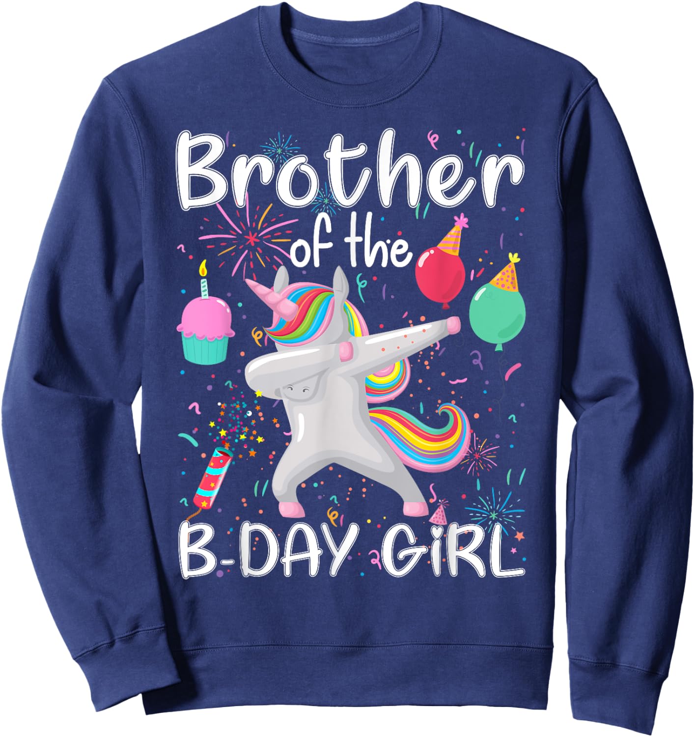 Brother of The Birthday Girl Unicorn Dabbing Party Sweatshirt - Sweatshirt | Navy