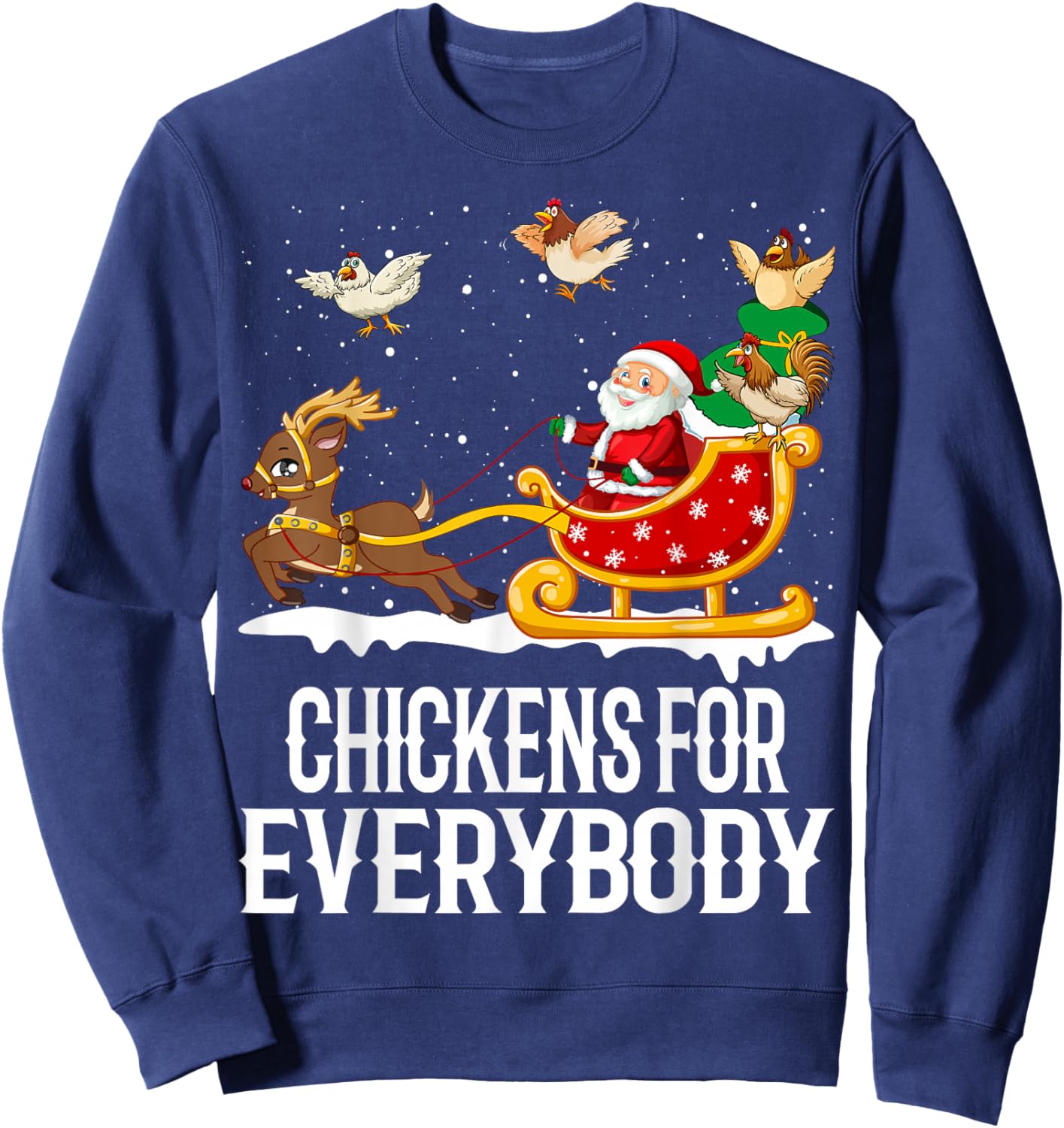 Chickens For Everybody Funny Christmas Chickens Women Santa Sweatshirt - Sweatshirt | Navy