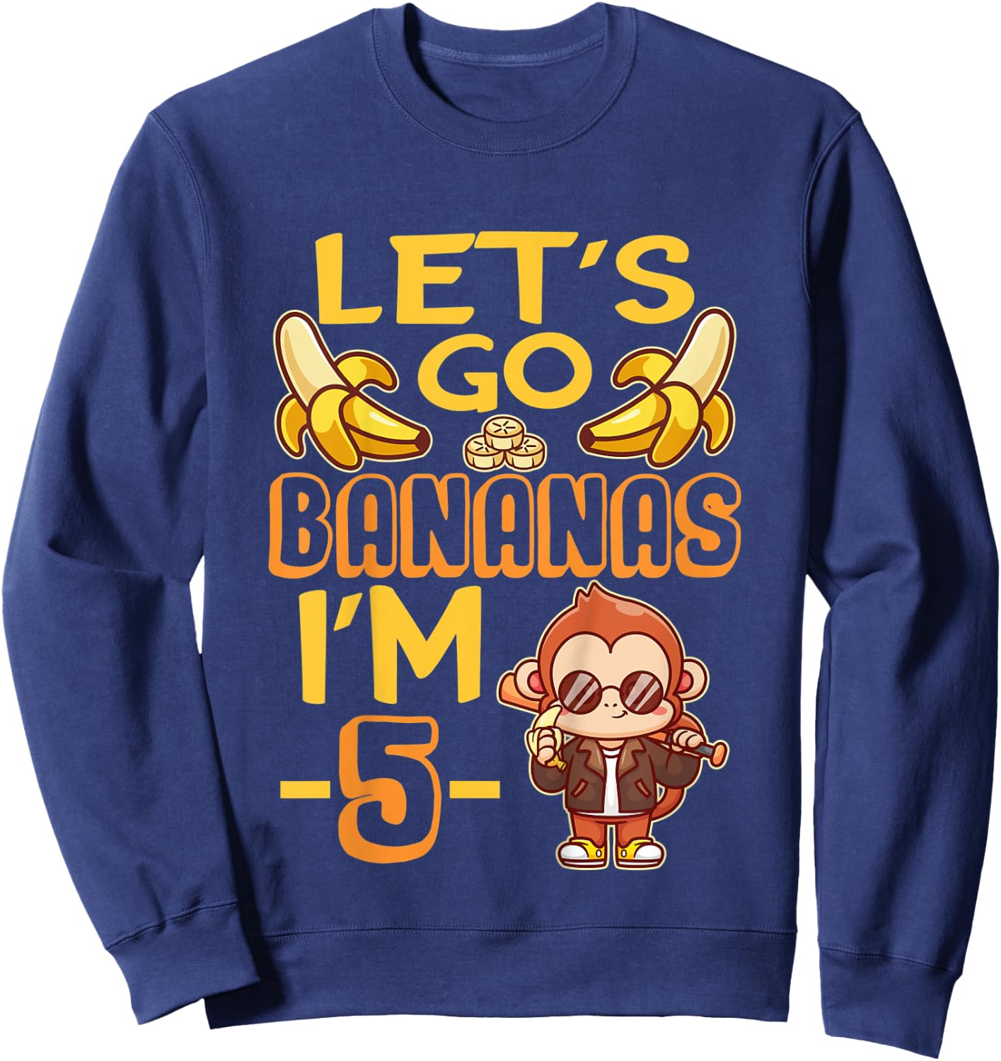 Kids Let's Go Bananas I'm 5 Zoo Jungle Safari 5th Birthday Sweatshirt - Sweatshirt | Navy