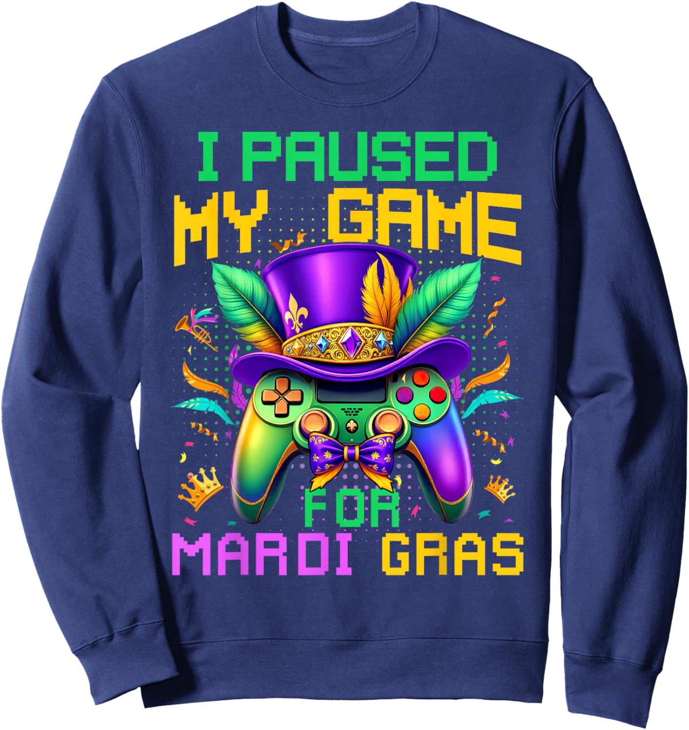 I Paused My Game For Mardi Gras Video Game Controller Boys Sweatshirt - Sweatshirt | Navy