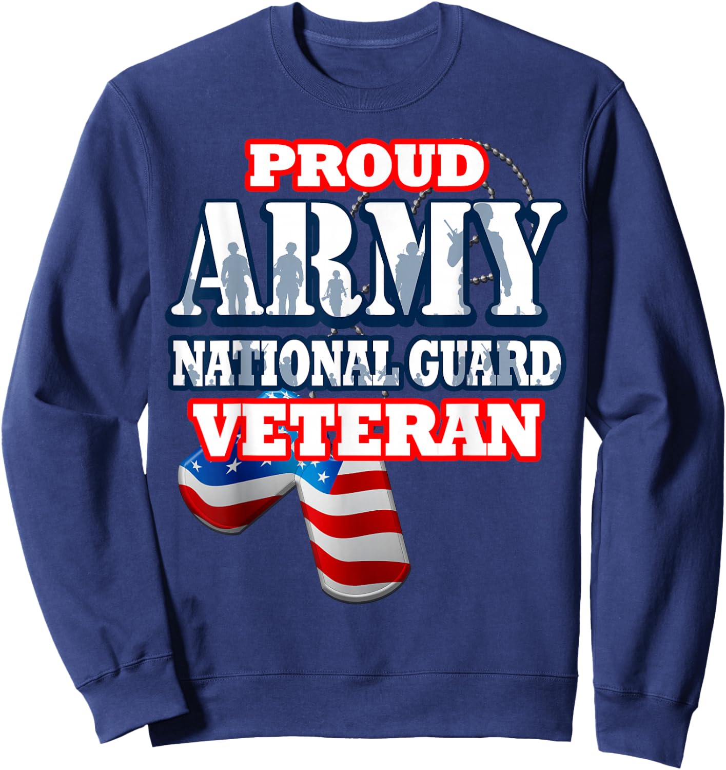 USA Proud Army National Guard Veteran Shirt Men Women Sweatshirt - Sweatshirt | Navy