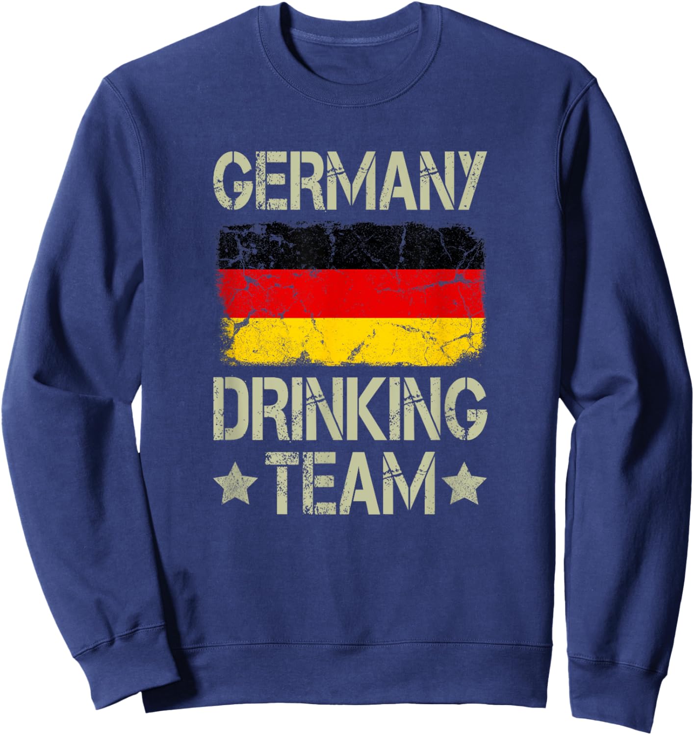 Germany Drinking Team German Flag Funny Drinking Sweatshirt - Sweatshirt | Navy
