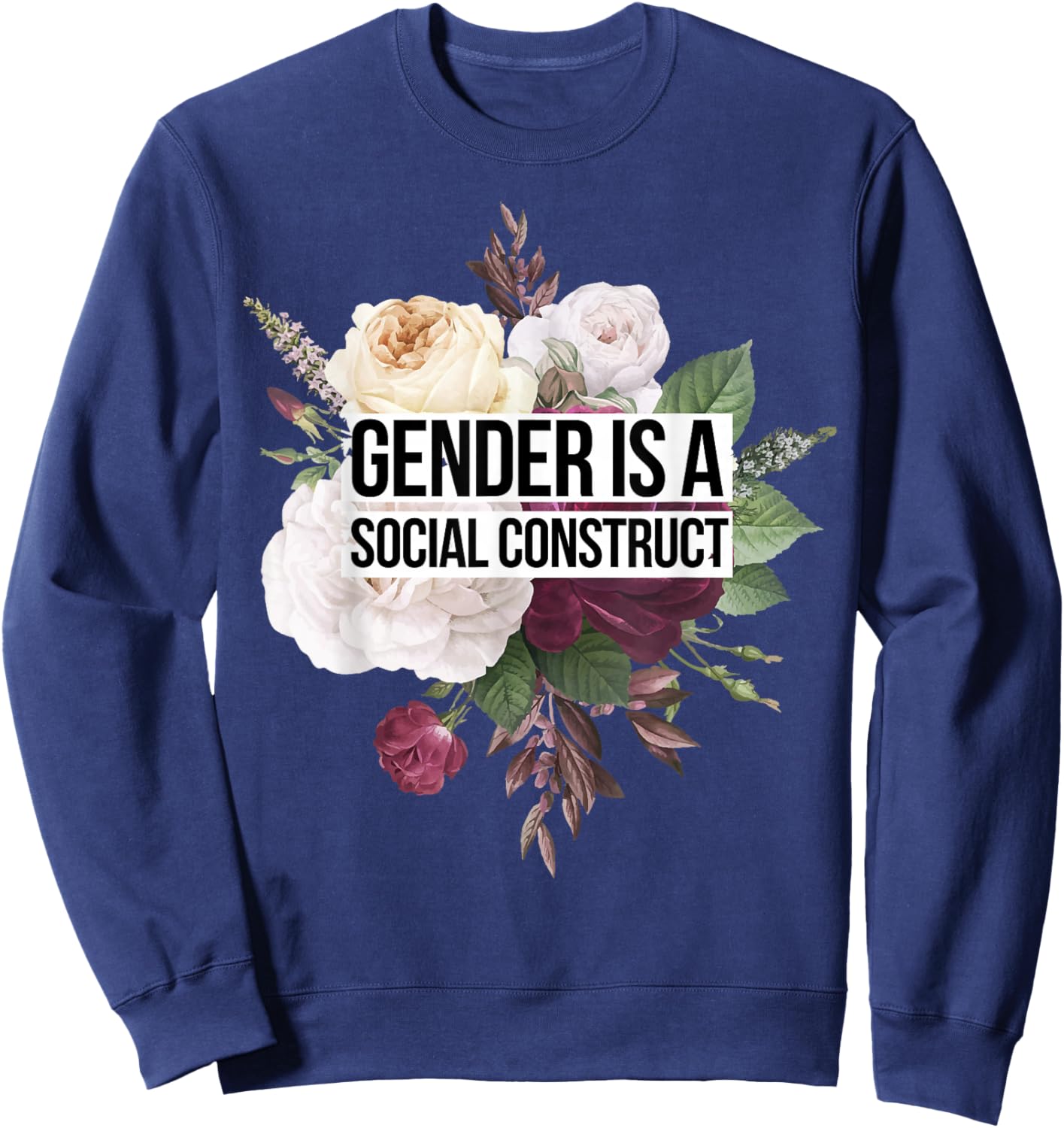 Gender Is A Social Construct Sweatshirt - Sweatshirt | Navy