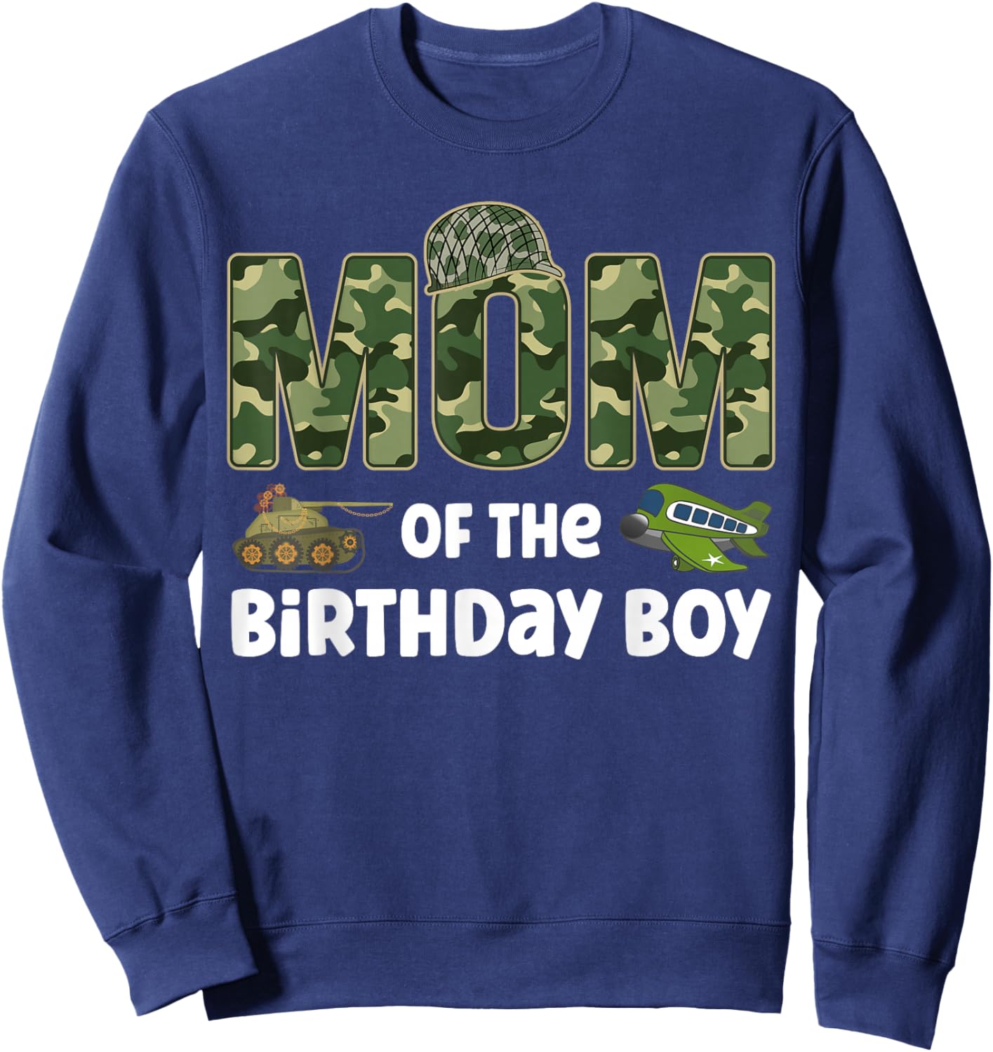 Mom of the Birthday Boy Army Camouflage Birthday Party Sweatshirt - Sweatshirt | Navy