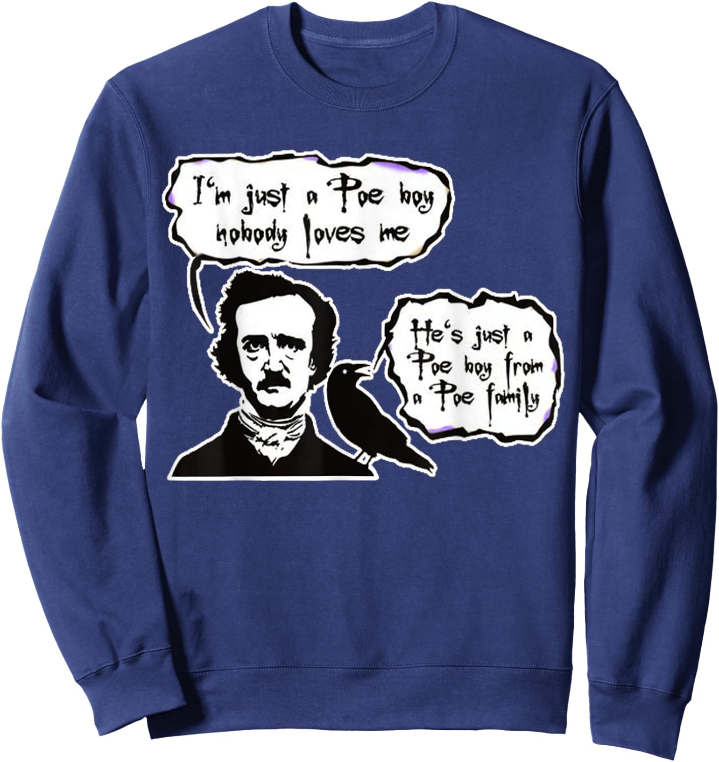 BOHEMIAN POE, Edgar Allan Poe, RAVEN, , LYRIC PARODY Sweatshirt - Sweatshirt | Navy