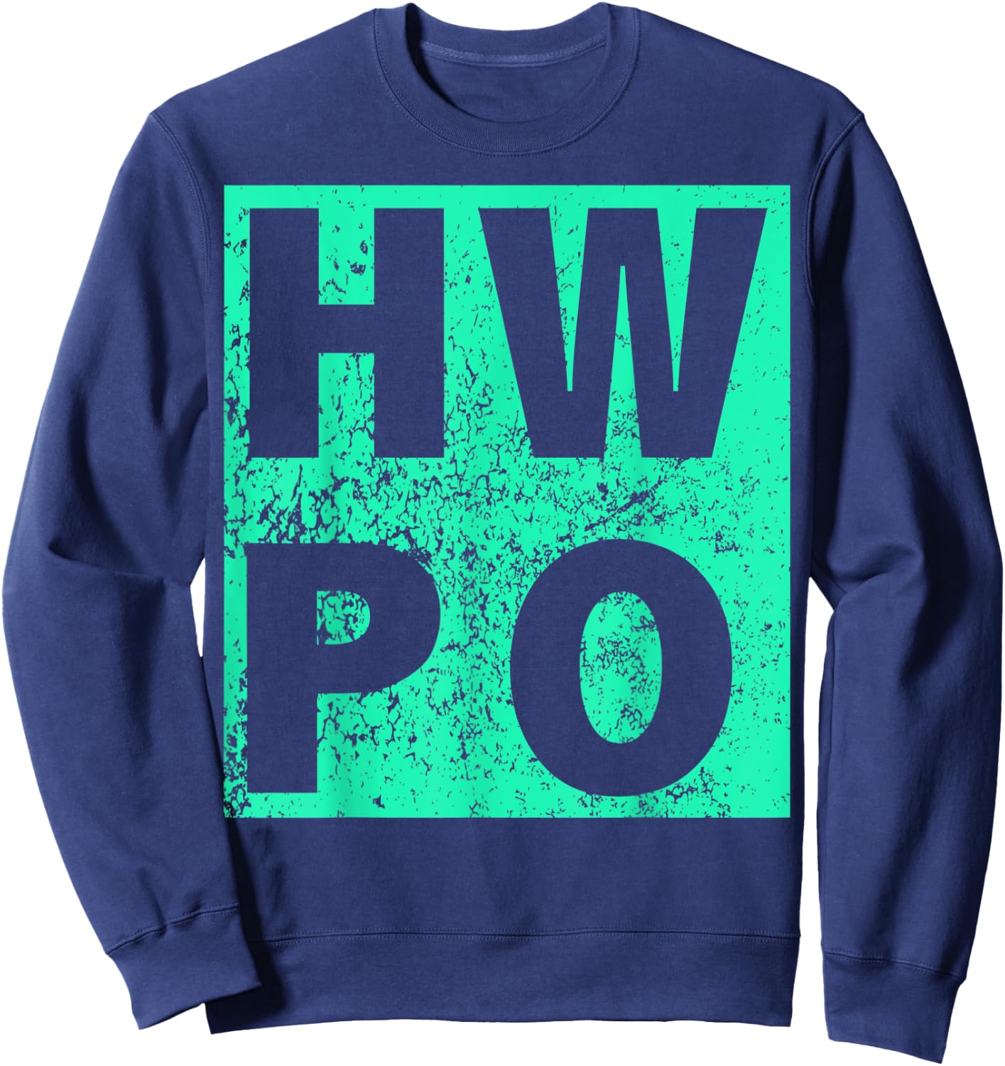 HWPO Hard Work Pays Off Hustling Motivation Sweatshirt - Sweatshirt | Navy