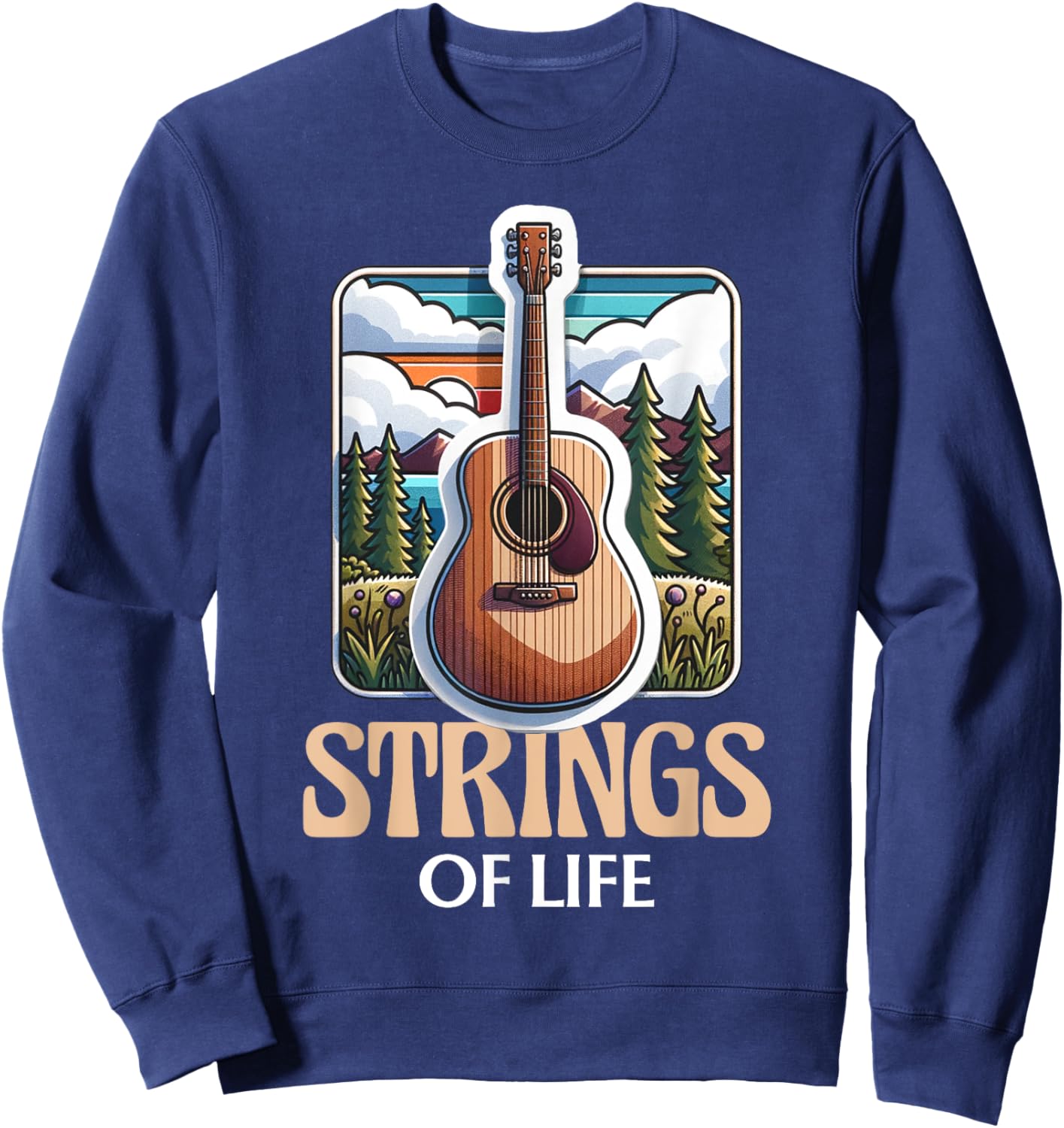 Funny Guitar Player Strings Of Life Musician Guitarist Sweatshirt - Sweatshirt | Navy