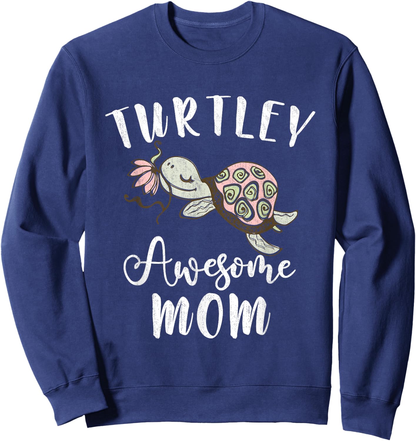 Turtley Awesome Mom Pet Turtle Sweatshirt - Sweatshirt | Navy