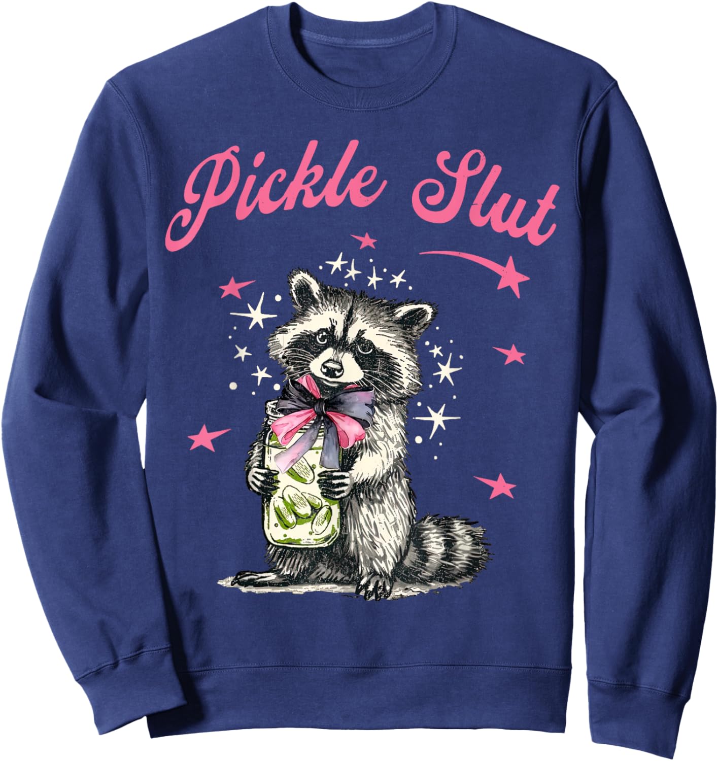 Retro 90s Racoon Pickle Slut Coquette Pickle Jar Trash Panda Sweatshirt - Sweatshirt | Navy