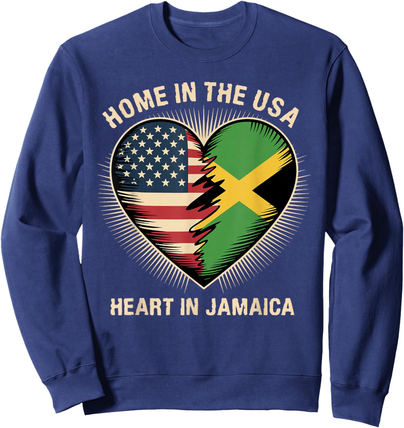 Home in The USA Heart in Jamaica American Jamaican America Sweatshirt - Sweatshirt | Navy