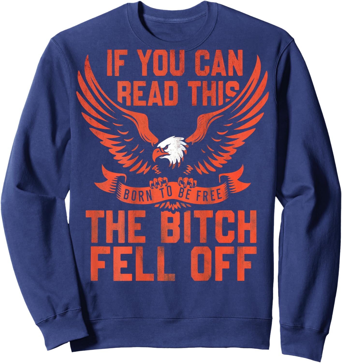 If You Can Read This The Bitch Fell Off Biker Back Print Sweatshirt - Sweatshirt | Navy