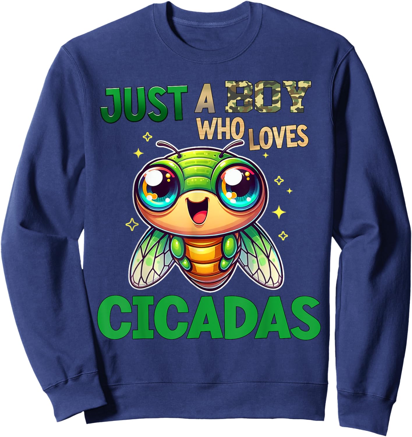 Funny Cicada Insect Just a Boy Who Loves Cicadas Sweatshirt - Sweatshirt | Navy
