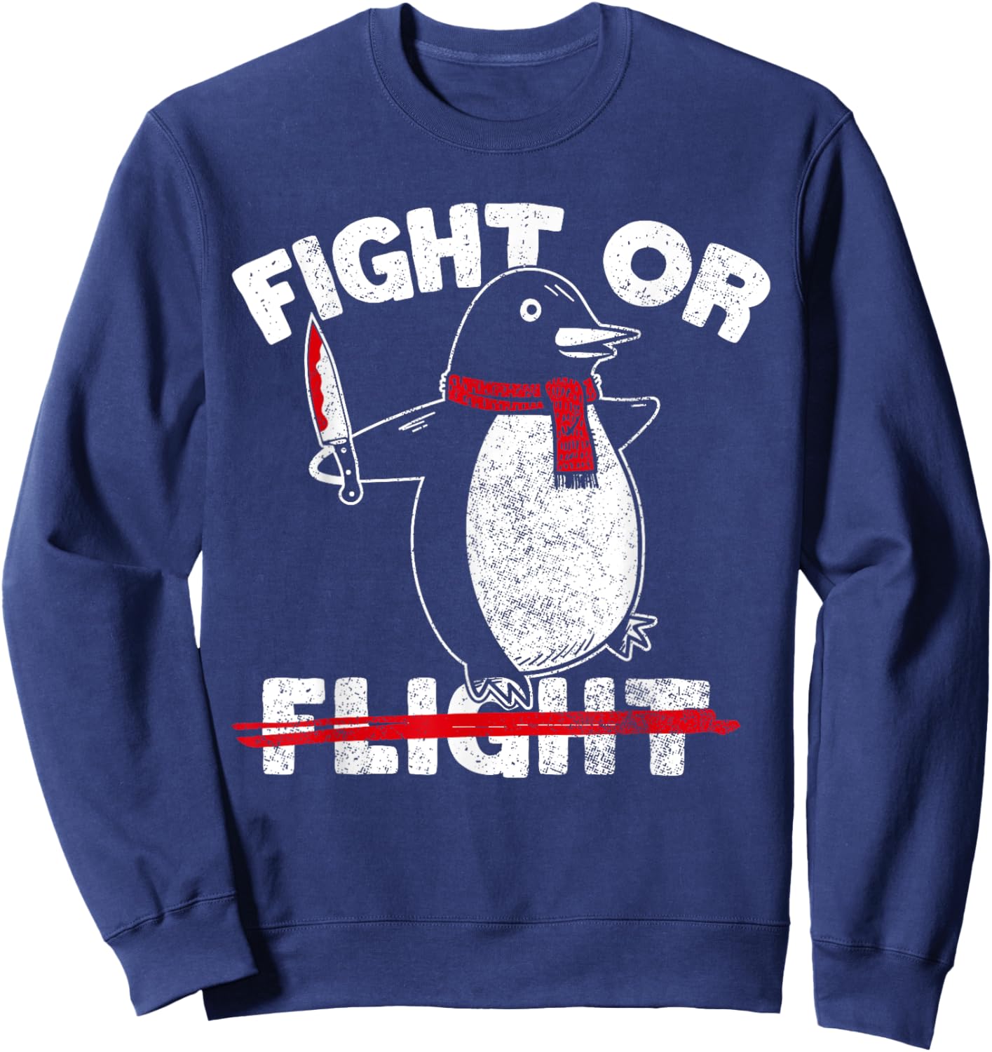Fight or Flight Funny Killer Penguin Funny Flying Joke Sweatshirt - Sweatshirt | Navy