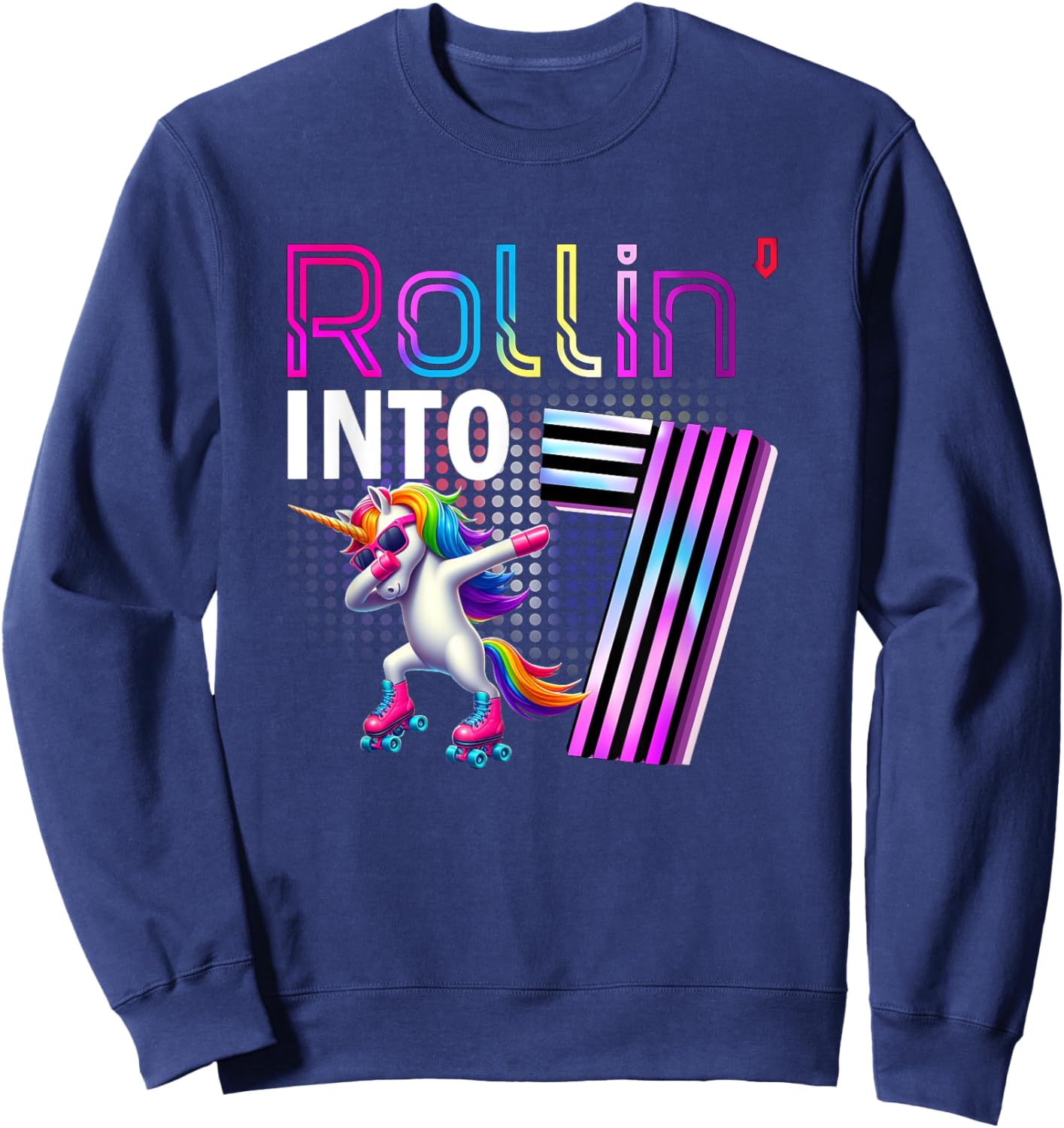 Rollin' into 7 Roller Skating Unicorn 7th Birthday Party Sweatshirt - Sweatshirt | Navy