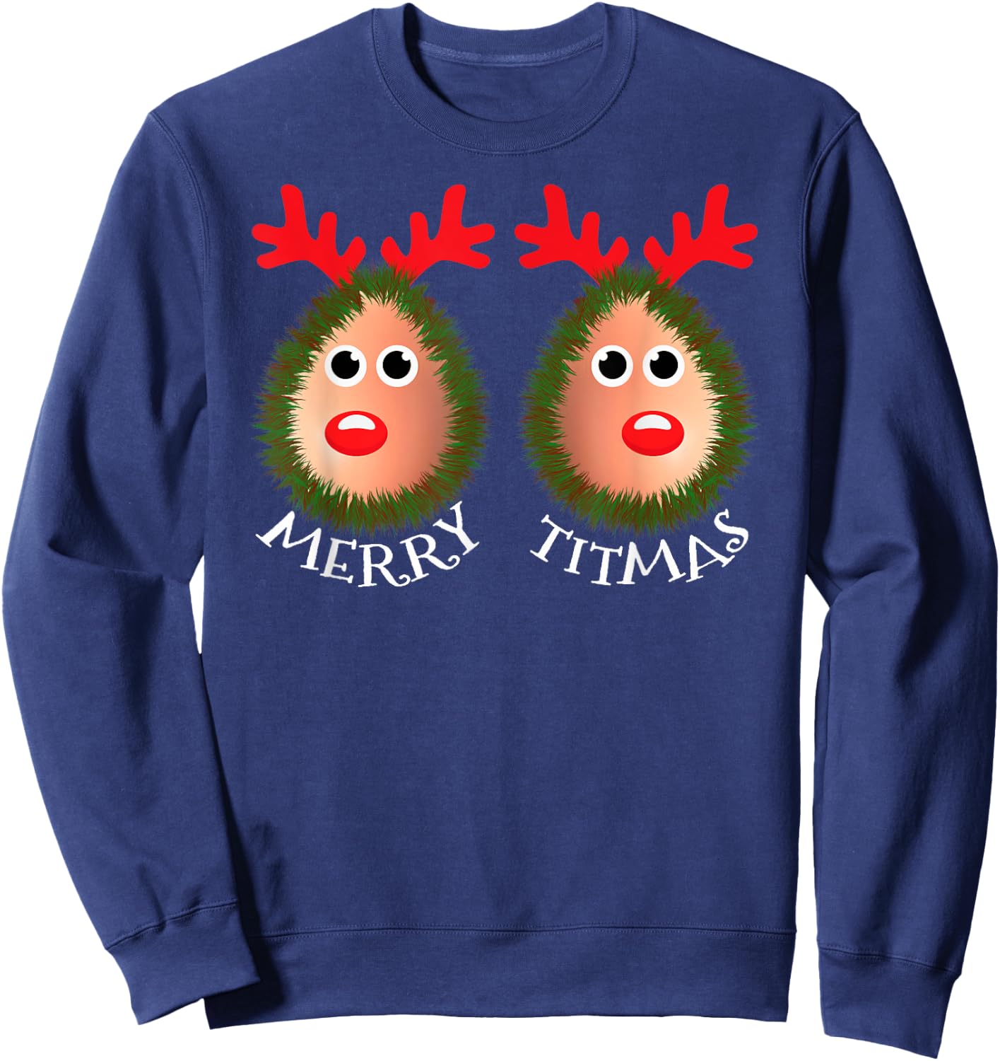 Merry Titmas Naughty Christmas Sweater Reindeer Boobs Ugly Sweatshirt - Sweatshirt | Navy