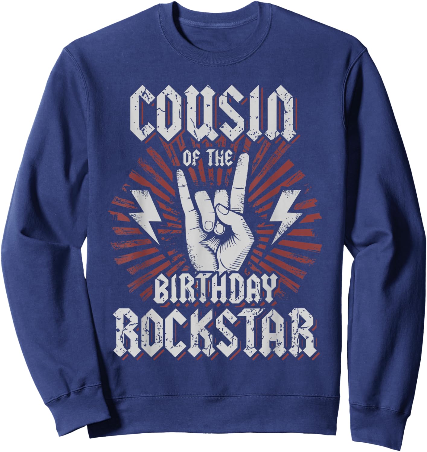 Cousin of the Birthday Rockstar Matching Rocker Rock Star Sweatshirt - Sweatshirt | Navy