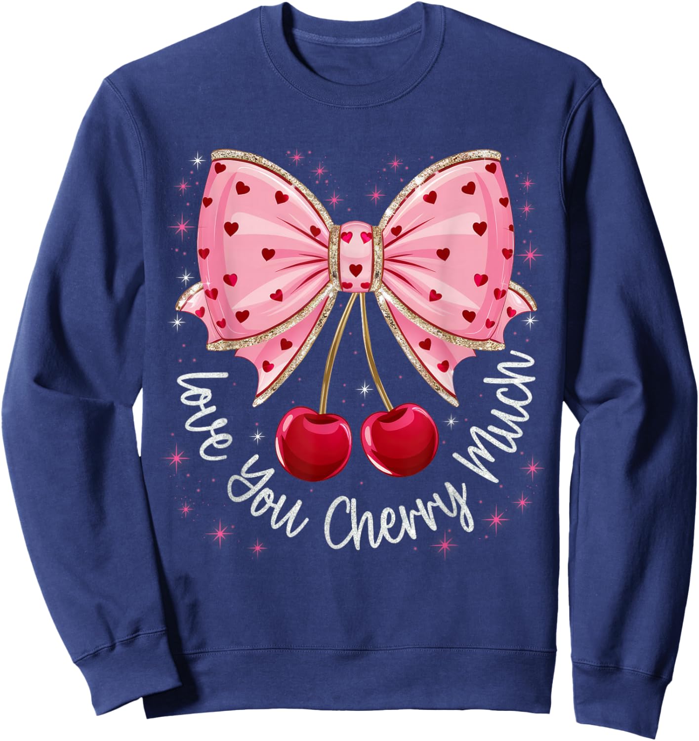 Cherry And Bows Cute Cherry Love You Cherry Much Valentine Sweatshirt - Sweatshirt | Navy