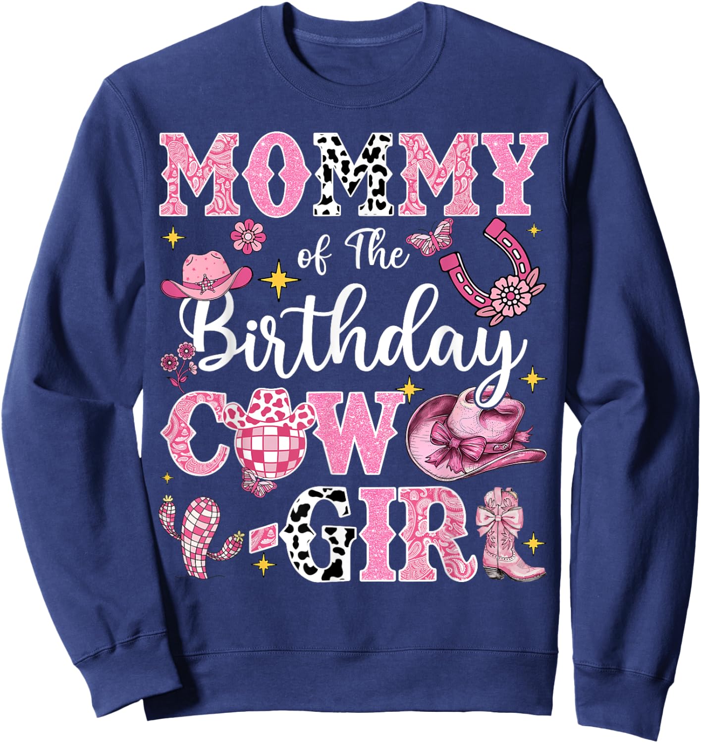 Mommy Of The Birthday Cow-Girl Rodeo Mommy Sweatshirt - Sweatshirt | Navy