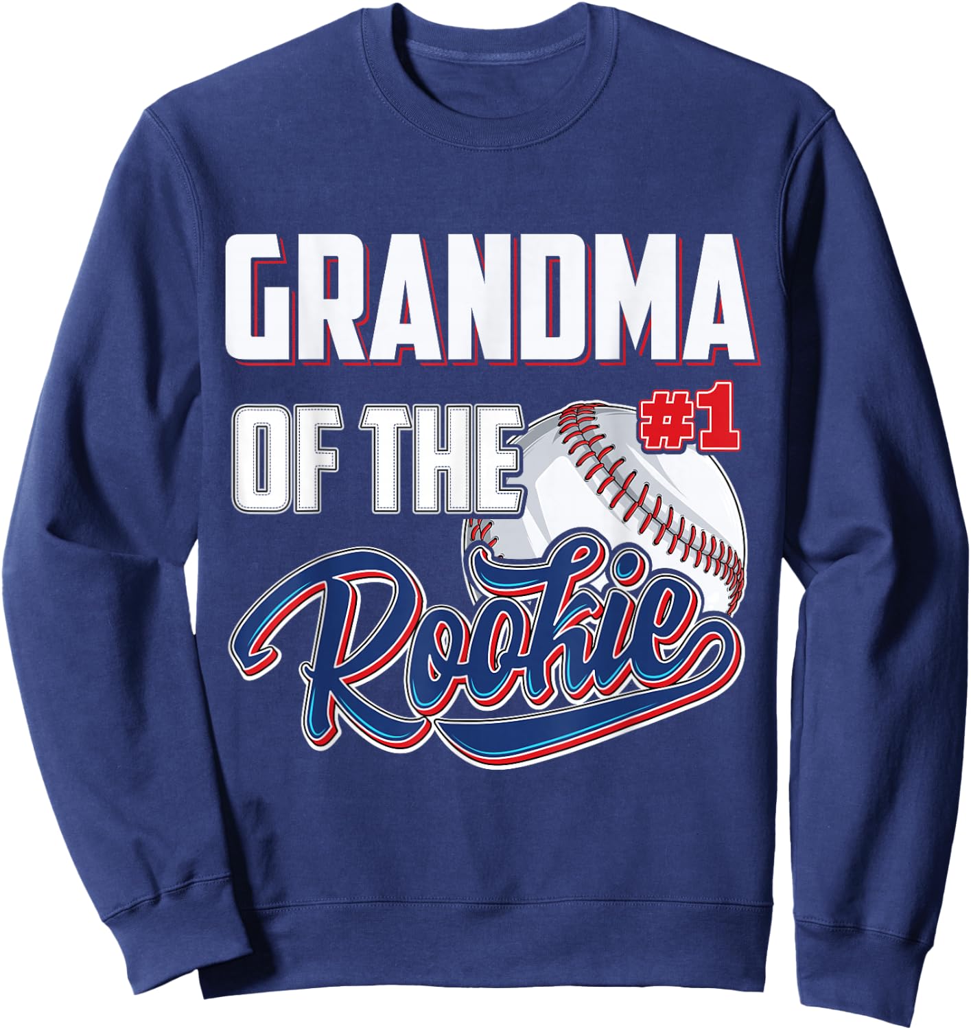 Grandma of Rookie 1 Years old Team 1st Birthday Baseball Sweatshirt - Sweatshirt | Navy