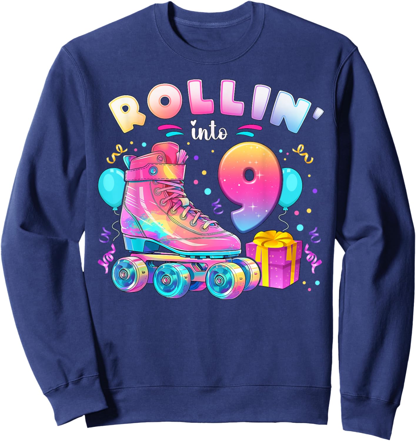 9th Birthday Girl 9 Years, Roller Skates, Number 9 Sweatshirt - Sweatshirt | Navy