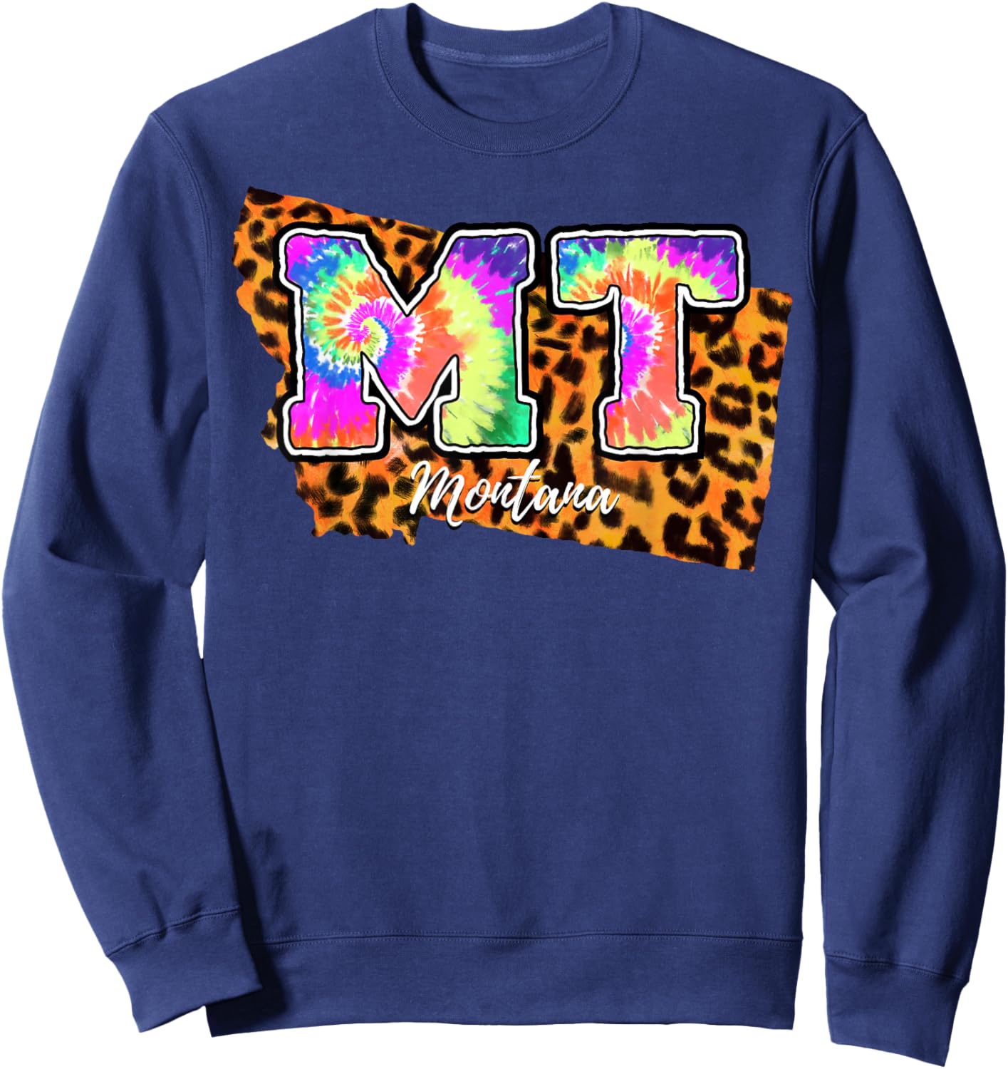 Big Sky Country Montana MT Map Tie Dye Treasure State Sweatshirt - Sweatshirt | Navy