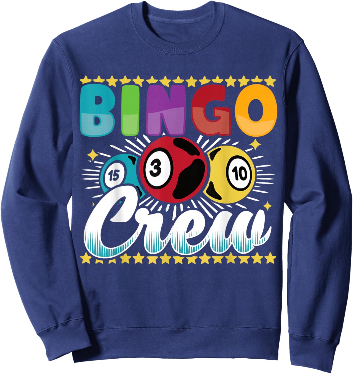 Bingo Player Gambling - Bingo Crew Sweatshirt - Sweatshirt | Navy