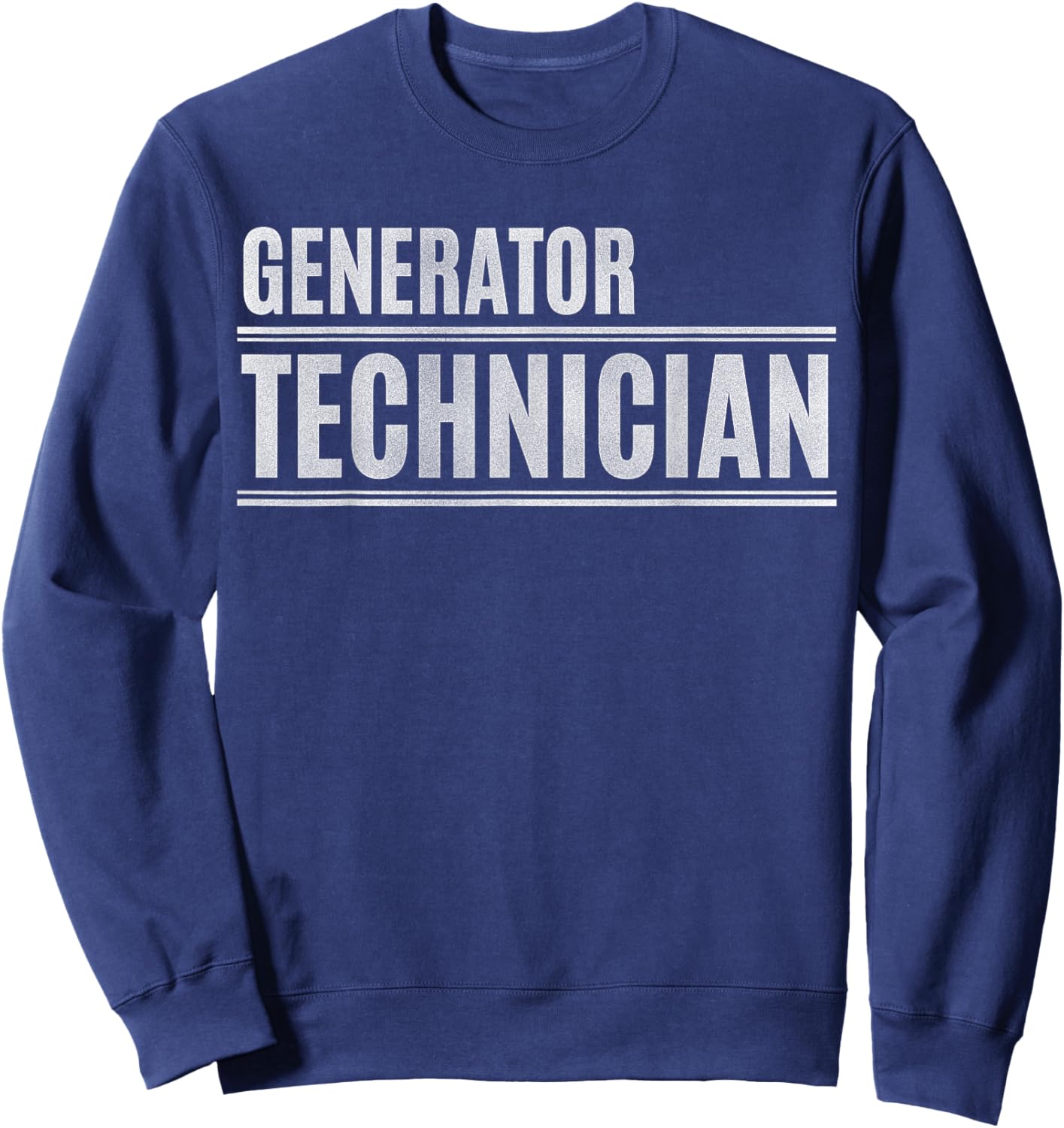 Generator Technician Funny Mechanic Mechanical Service Sweatshirt - Sweatshirt | Navy