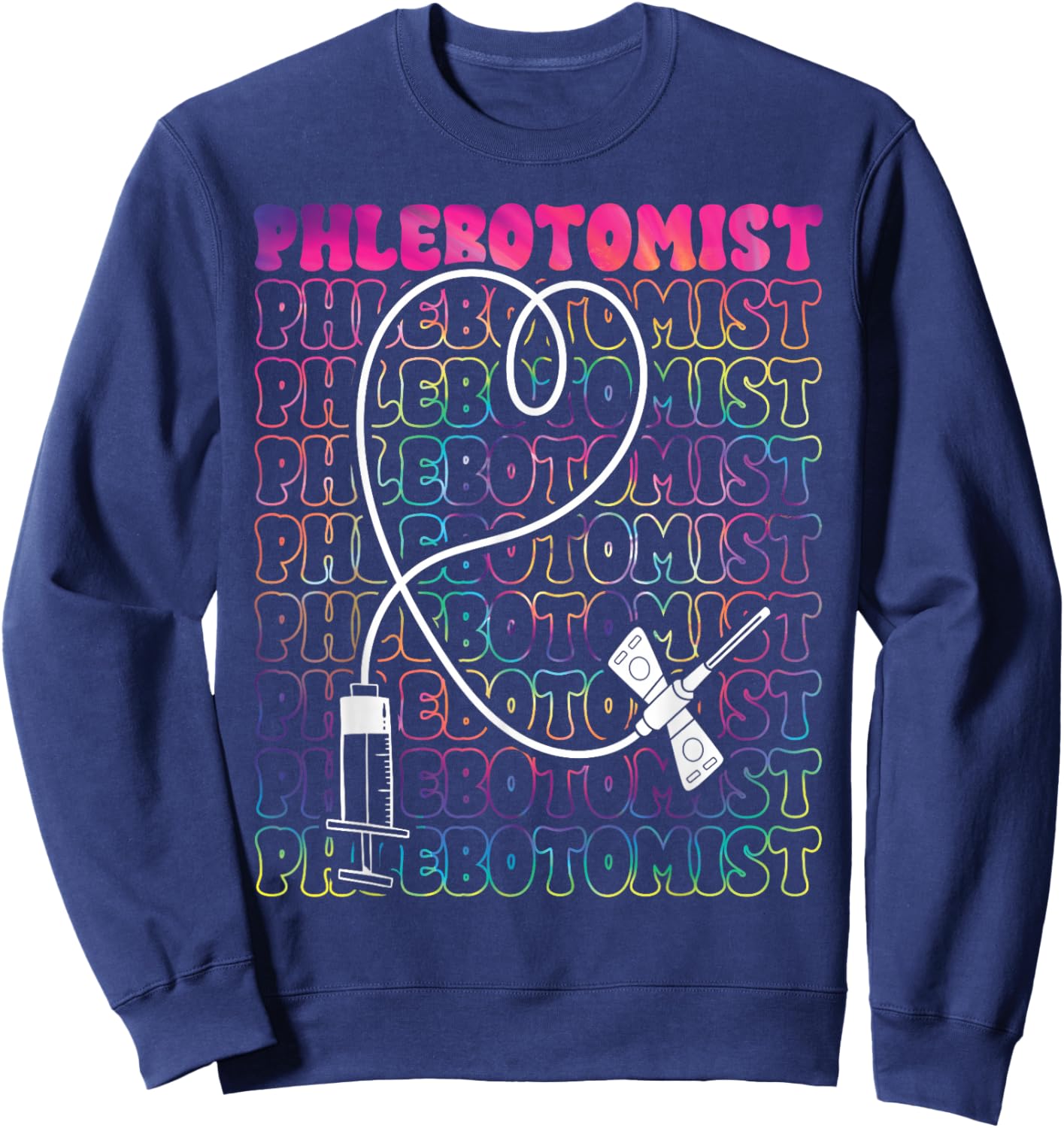 Phlebotomist Heart Tie Dye Phlebotomy Technician Tech Nurse Sweatshirt - Sweatshirt | Navy