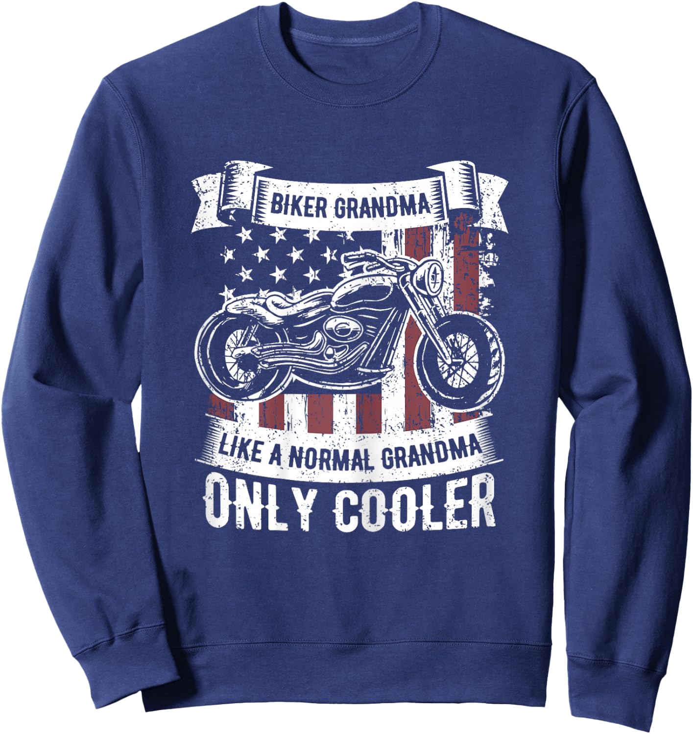 Biker Grandma Ride Motorcycles Motorcycle Lovers Rider Gift Sweatshirt - Sweatshirt | Navy