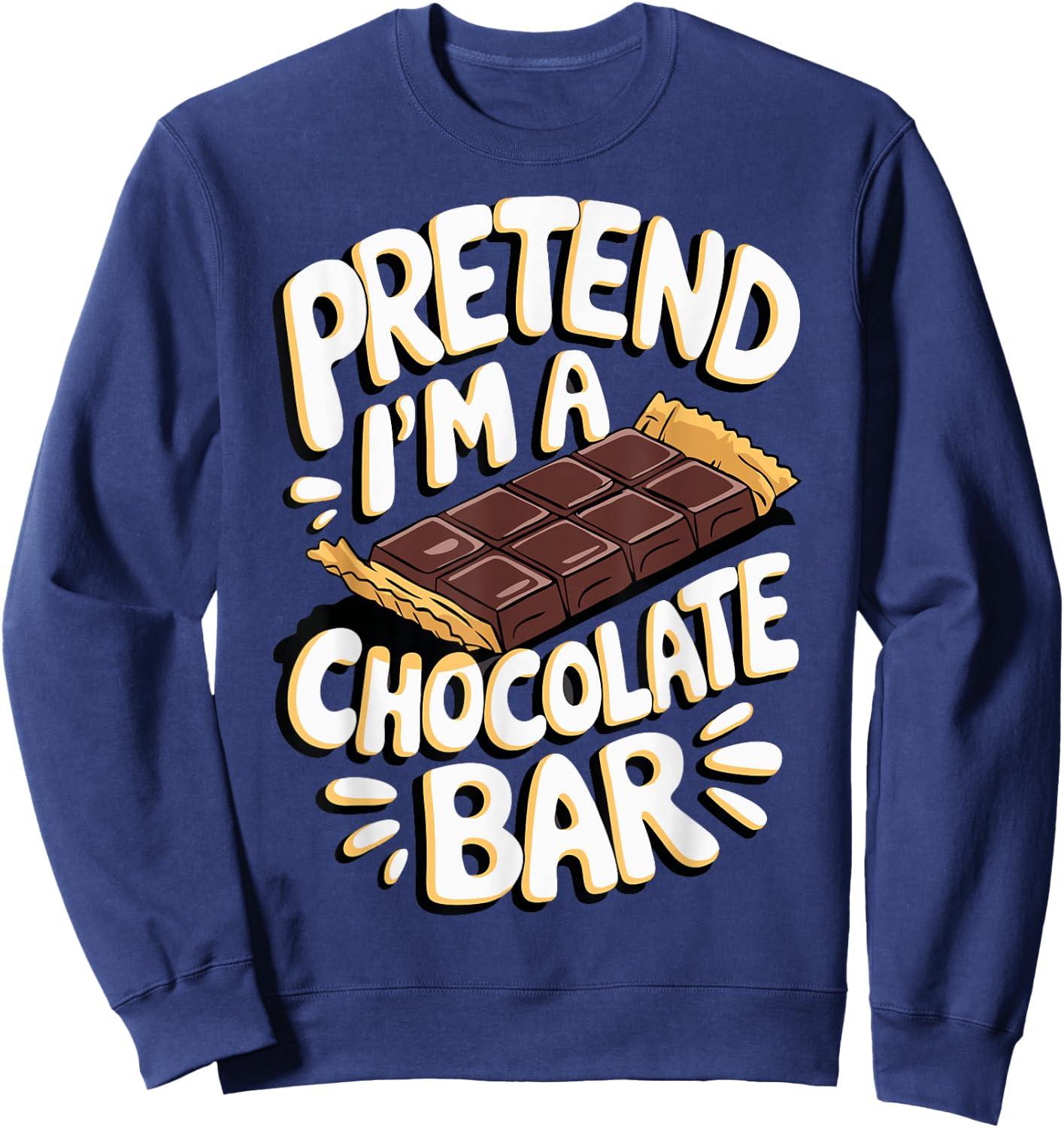 Pretend I'm A Chocolate Bar Sweatshirt - Sweatshirt | Navy