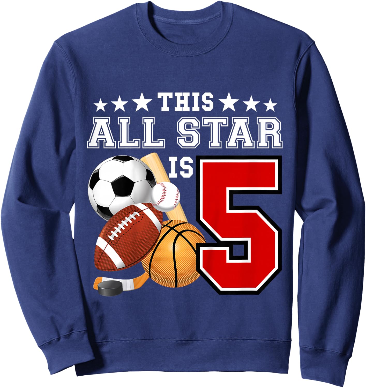 Kids 5 Year Old Sports Star Birthday Party All Sport 5th Gift Sweatshirt - Sweatshirt | Navy