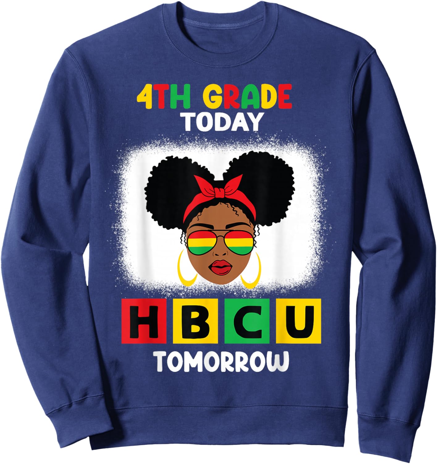 4rd Grade Today HBCU Tomorrow Historically Black College Sweatshirt - Sweatshirt | Navy