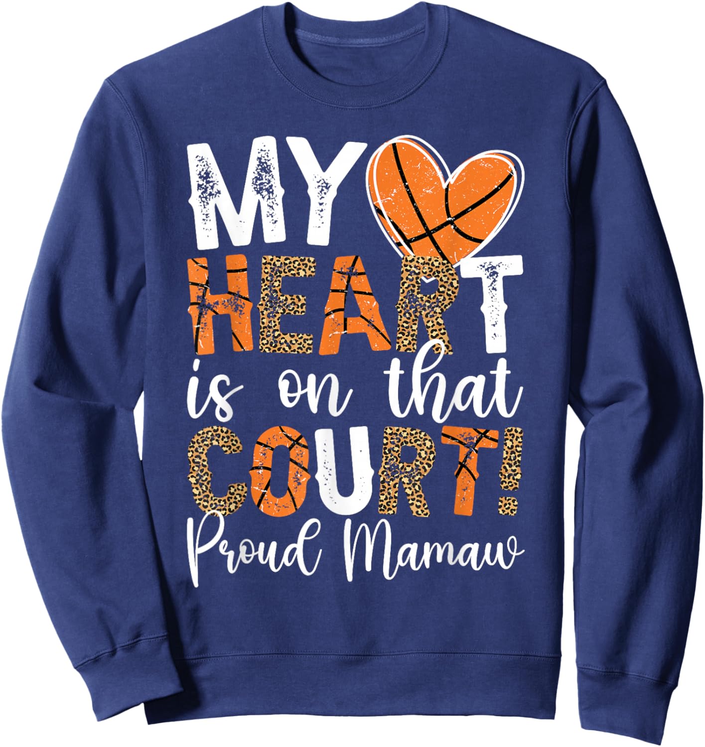 On That Court Basketball Mamaw Of A Basketball Player Mamaw Sweatshirt - Sweatshirt | Navy