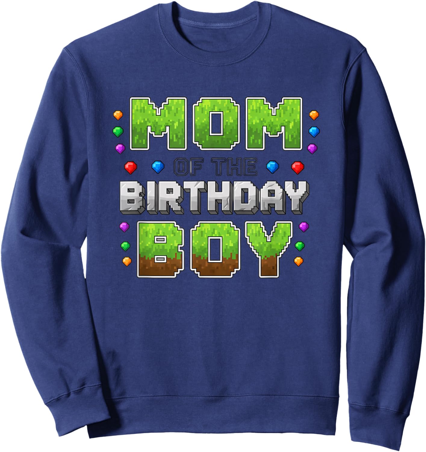 Birthday Mom of The Birthday Boy Pixel Gamer Party Sweatshirt - Sweatshirt | Navy