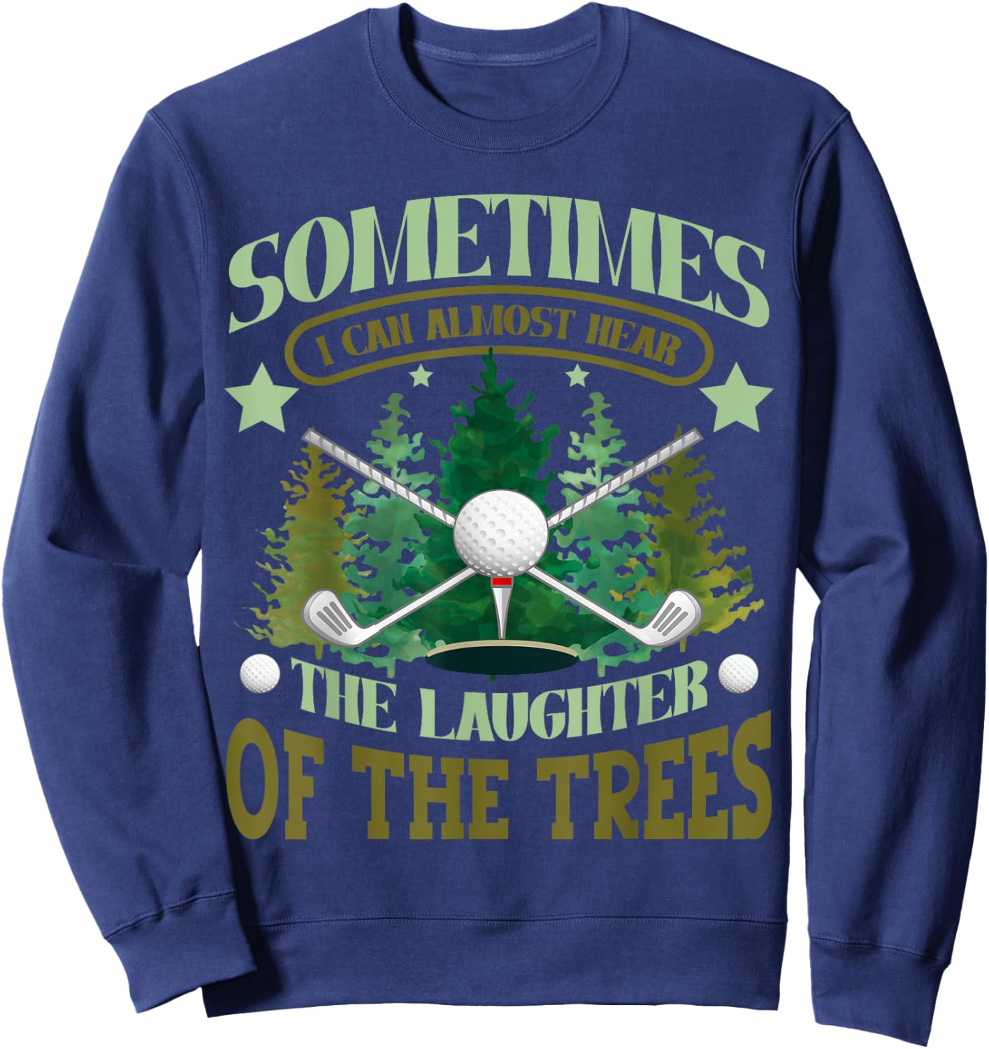Funny Golfer Golfing Golf Player Humor Sweatshirt - Sweatshirt | Navy
