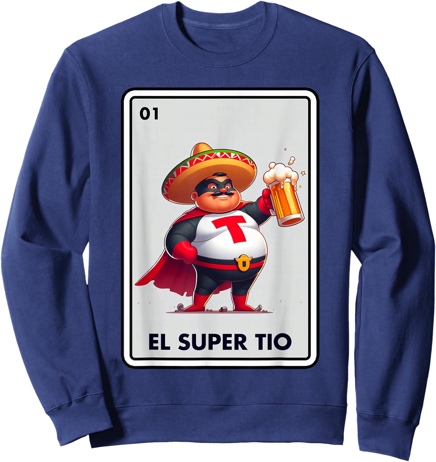 Mexican Uncle Drinking Lover Tio El Tio Mexican Bingo Card Sweatshirt - Sweatshirt | Navy