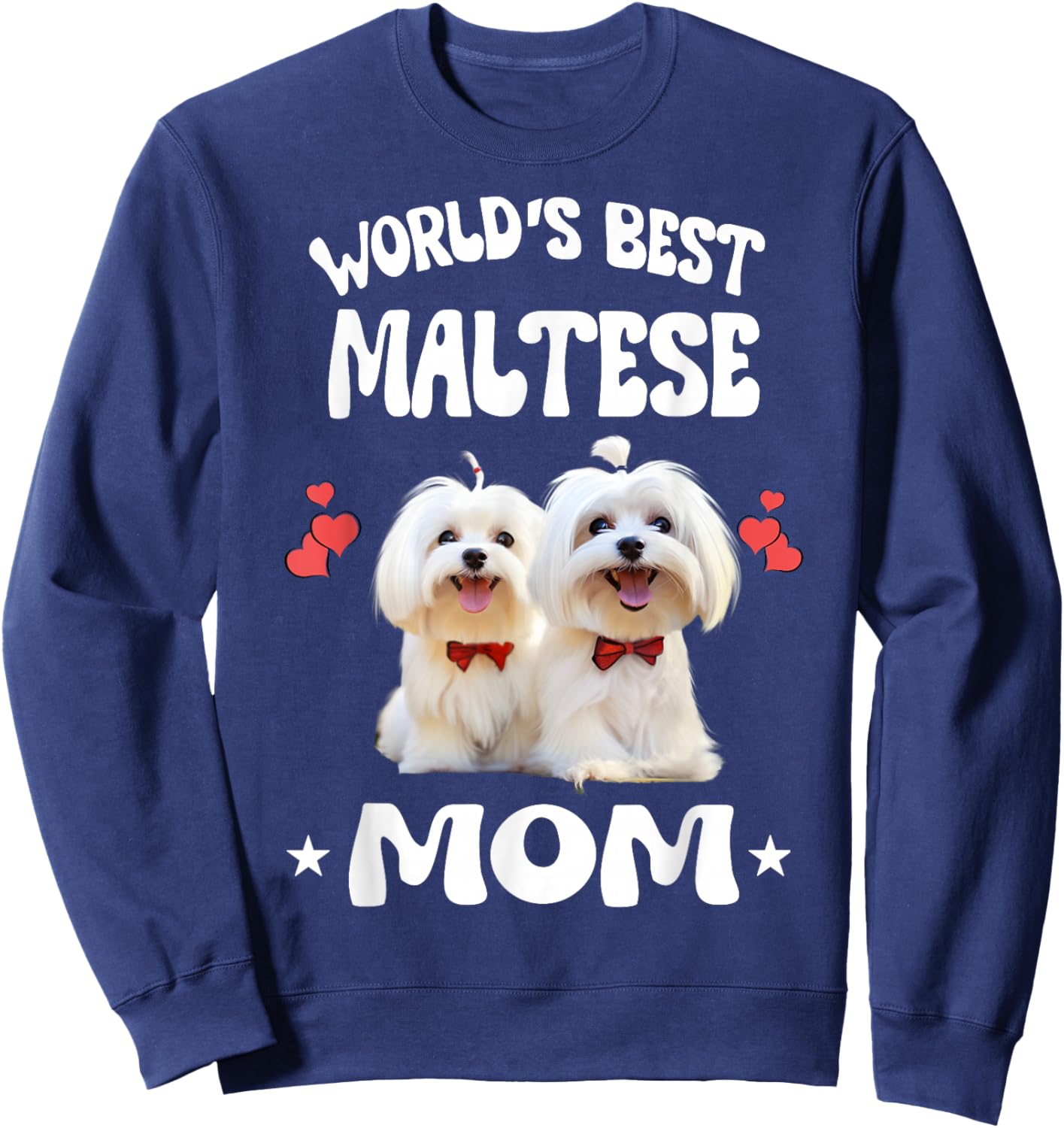 World's Best Maltese Mom Dog Pets Sweatshirt - Sweatshirt | Navy