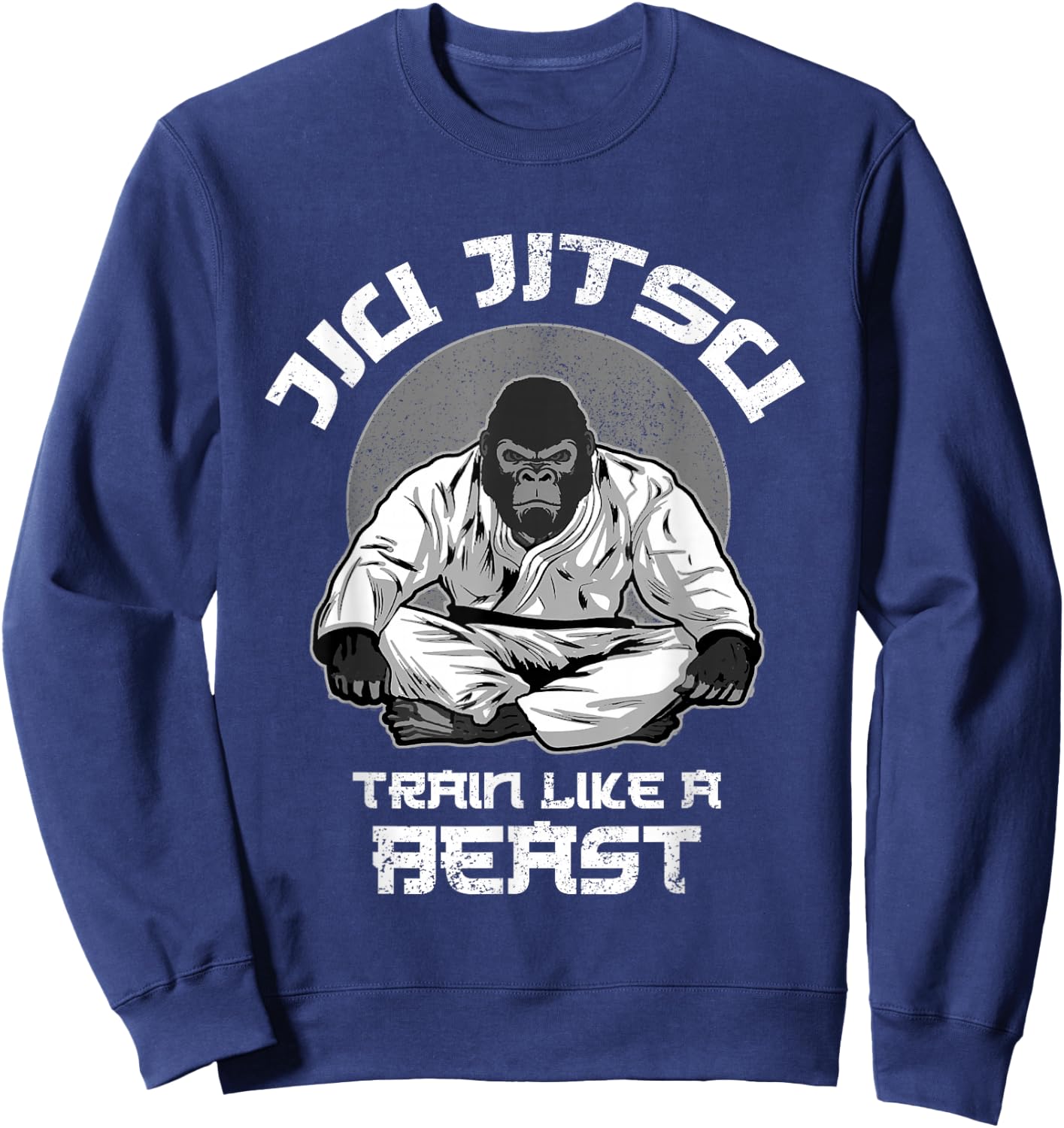 Train like a Beast Jiu Jitsu, BJJ Grappling MMA Gorilla Sweatshirt - Sweatshirt | Navy