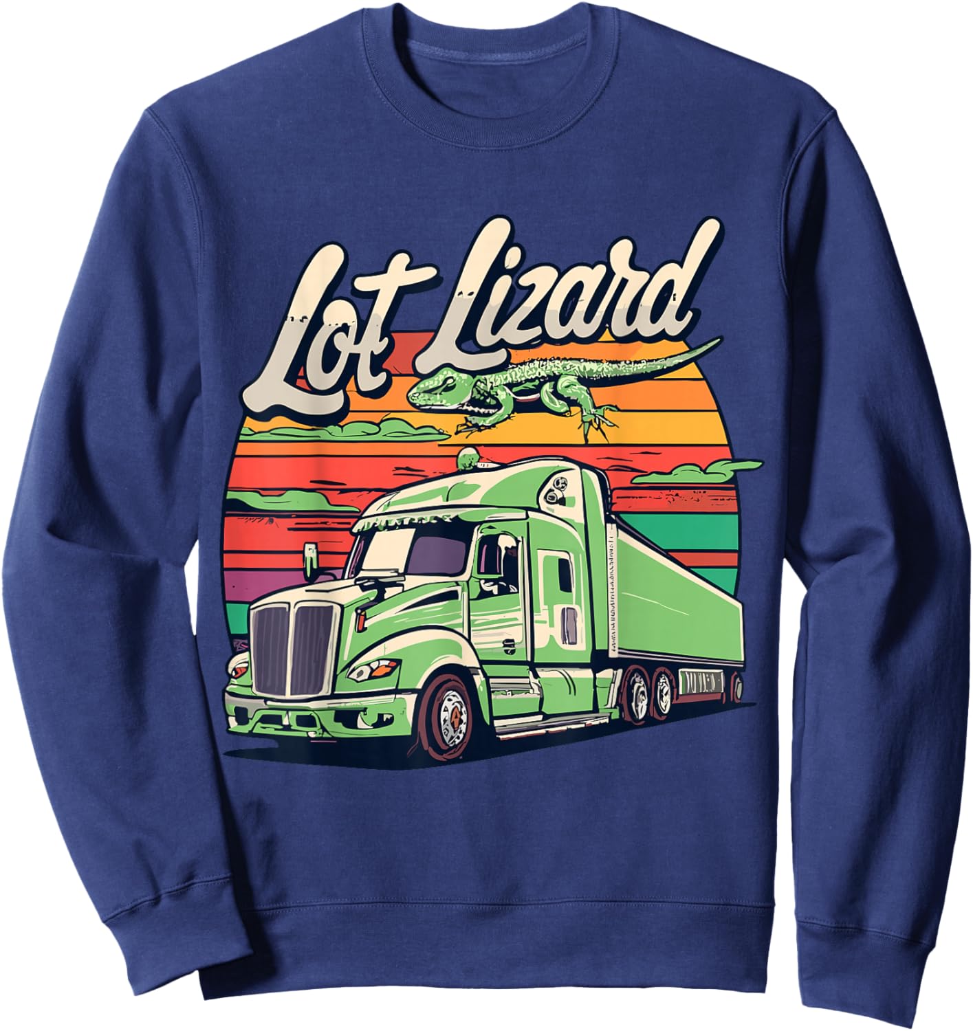 Lot Lizard, Truck Driver Adventure Sweatshirt - Sweatshirt | Navy