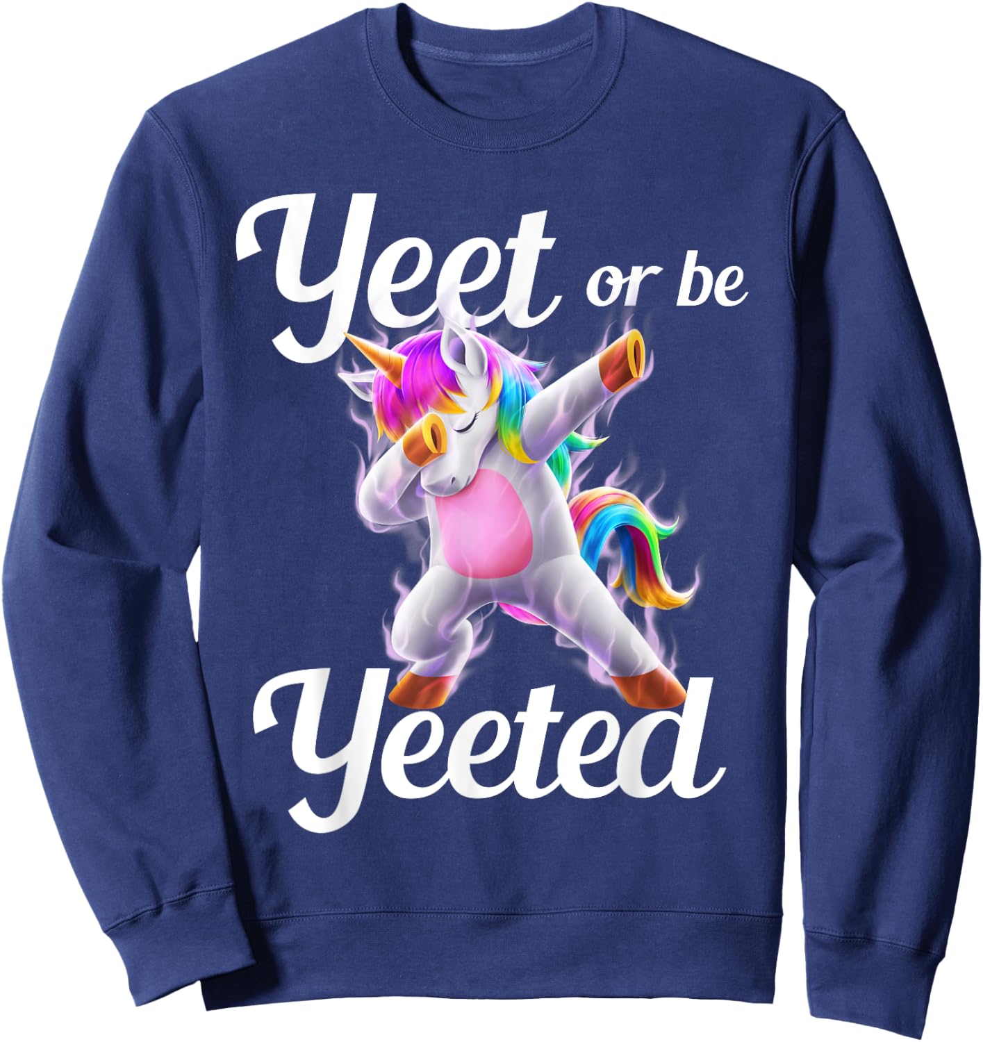 Yeet Or Be Yeeted Dabbing Unicorn Dank Meme Slogan Yeet Kids Sweatshirt - Sweatshirt | Navy