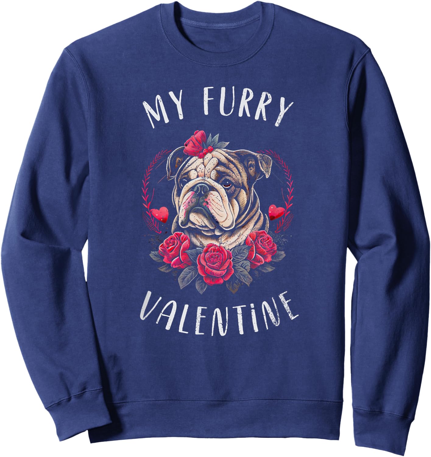 Valentine's day - English Bulldog Dog Valentine Sweatshirt - Sweatshirt | Navy