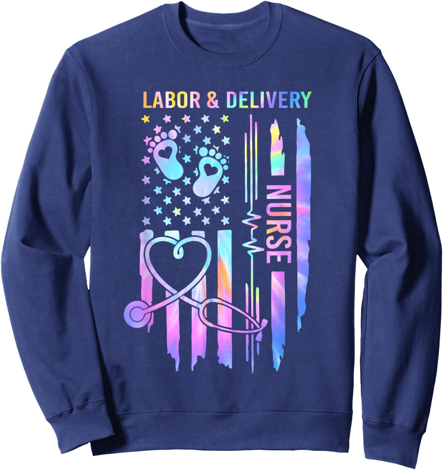 Labor and Delivery L&D Nurse Tie Dye - Women's Humorous Nursing Gift - Black, Small Sweatshirt - Sweatshirt | Navy