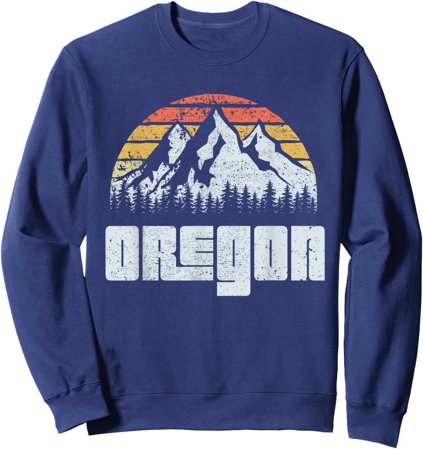 Vintage Oregon Mountains State Nature Sun Retro T Shirt Sweatshirt - Sweatshirt | Navy