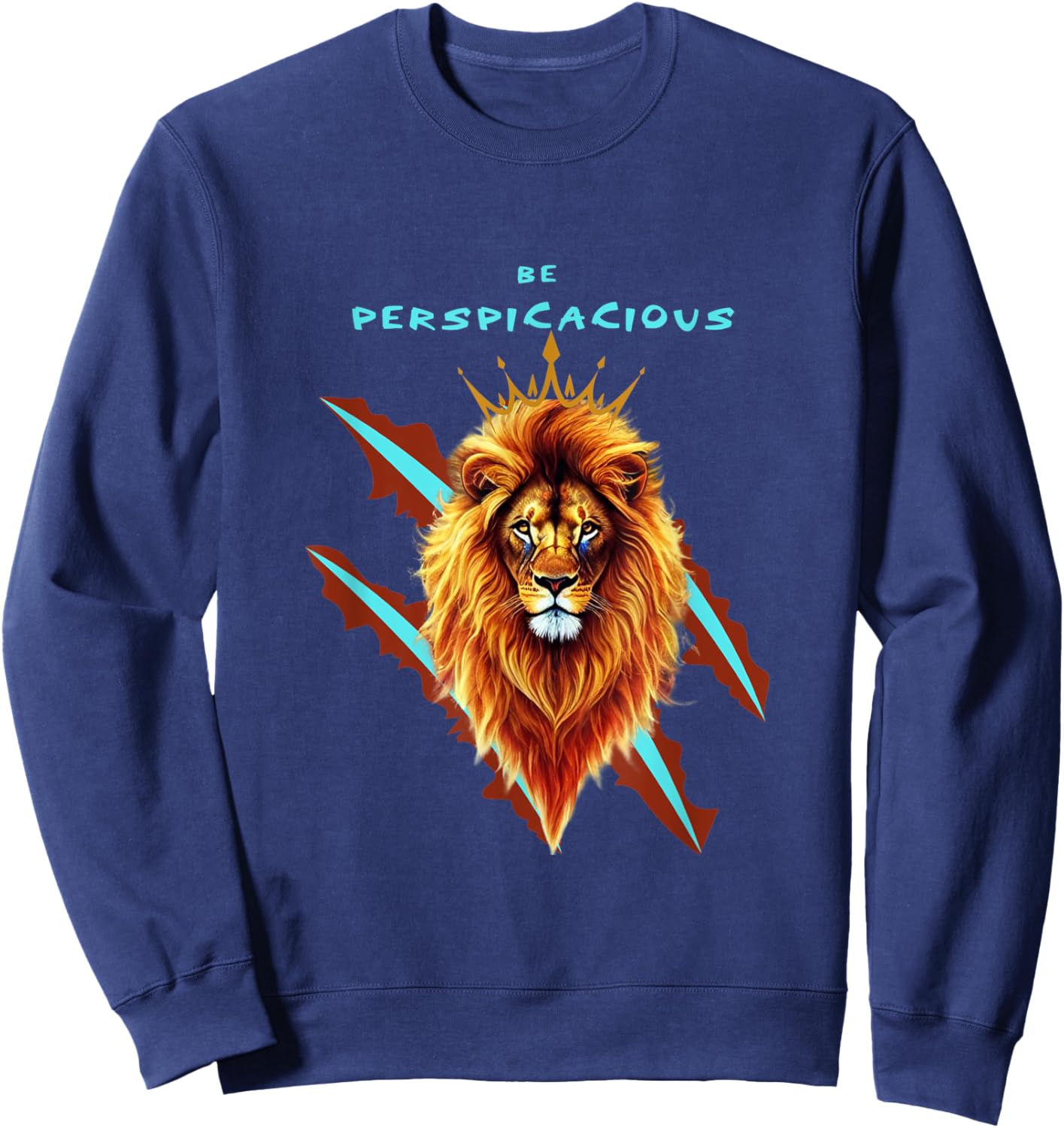 Be Perspicacious About Things Around You Modern Sweatshirt - Sweatshirt | Navy