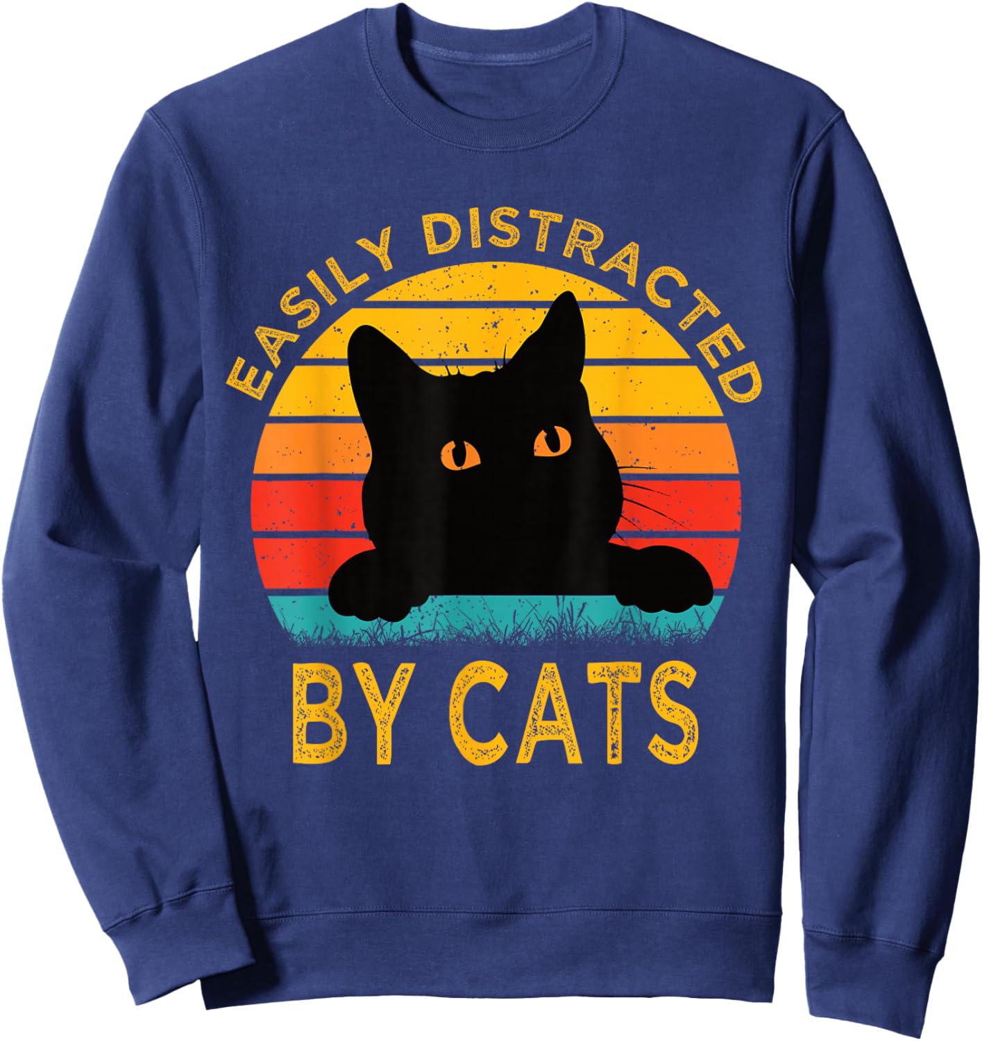 Easily Distracted By Cats Vintage Funny Cat Sweatshirt - Sweatshirt | Navy