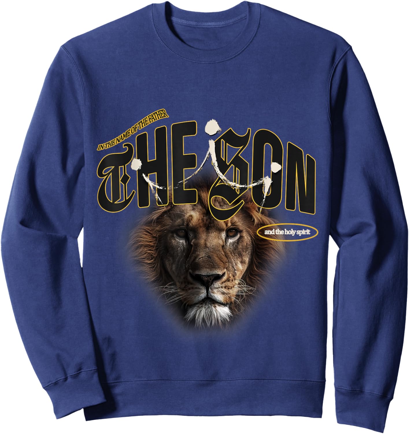 The Trinity - The Son Jesus Christ Christian Modern Graphic Sweatshirt - Sweatshirt | Navy