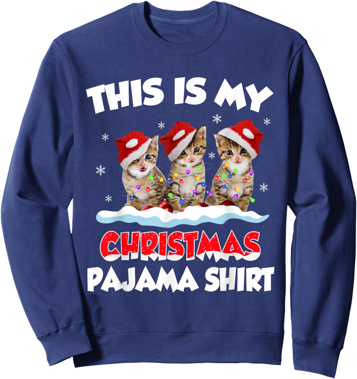 This Is My Christmas Pajama Shirt Cat Lover Funny Christmas Sweatshirt - Sweatshirt | Navy